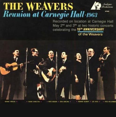 Vinyylilevy The Weavers - Reunion At Carnegie Hall, 1963 (LP)