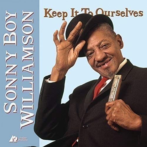 Vinyylilevy Sonny Boy Williamson - Keep It To Ourselves (LP)
