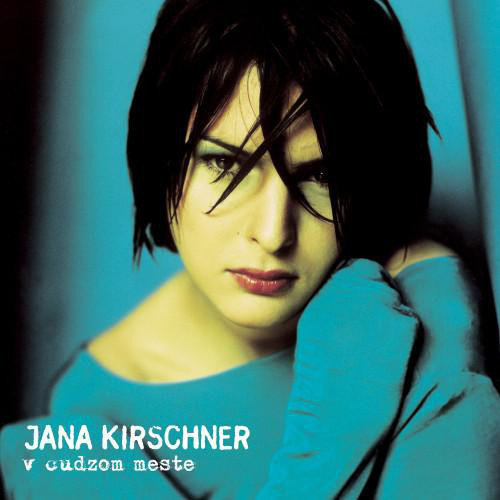LP deska Jana Kirschner - V cudzom meste (2 LP)
