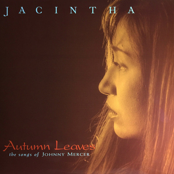 Disque vinyle Jacintha Autumn Leaves - The Songs Of Johnny Mercer (2 LP)