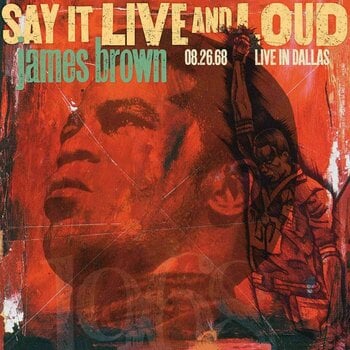 LP James Brown - Say It Live And Loud: Live In Dallas 08.26.68 (2 LP) - 1