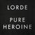 Vinylplade Lorde - Pure Heroine (LP)