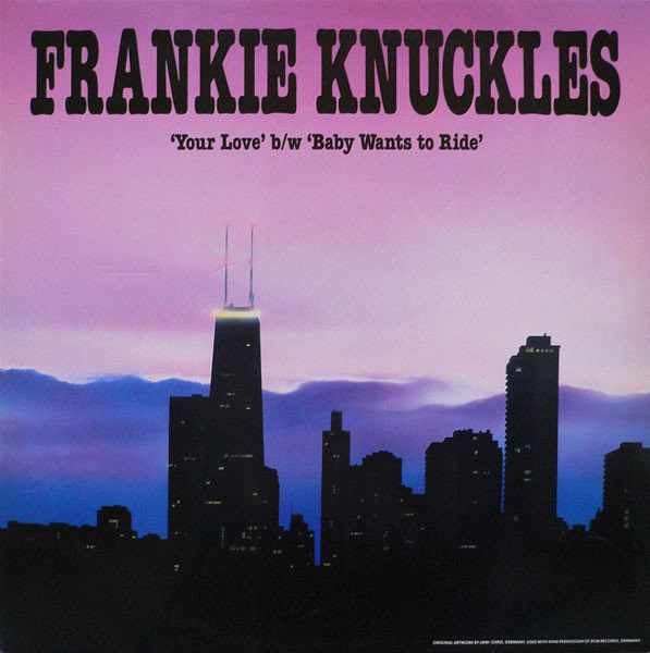 Vinyl Record Frankie Knuckles - Baby Wants To Ride / Your Love (LP)
