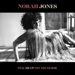 Грамофонна плоча Norah Jones - Pick Me Up Off The Floor (LP)