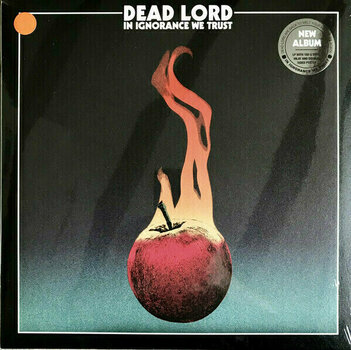 Disque vinyle Dead Lord - In Ignorance We Trust (LP) - 1