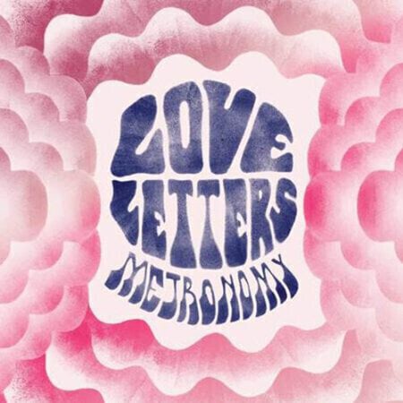 Disque vinyle Metronomy - Love Letters (LP + CD)