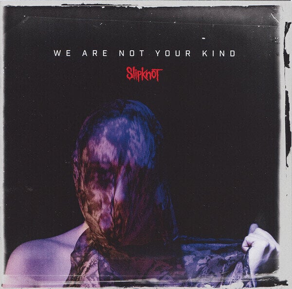 Glazbene CD Slipknot - We Are Not Your Kind (CD)