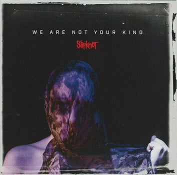 CD muzica Slipknot - We Are Not Your Kind (CD) - 1