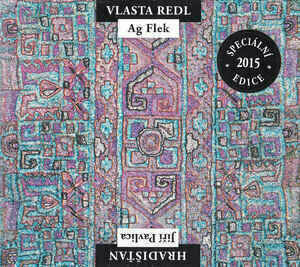 Glazbene CD Vlasta Redl - Vlasta Redl AG Flek & Jiří Pavlica Hradišťan (CD) - 1