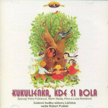 CD диск Lúčnica - Kukulienka, kde si bola (CD) - 1