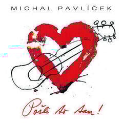 Musiikki-CD Michal Pavlíček - Pošli To Tam! (CD)