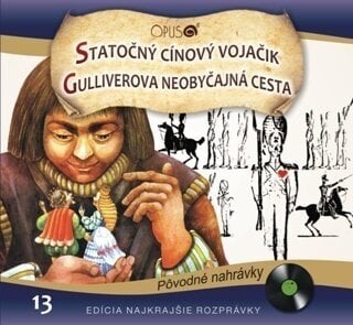 Hudební CD Najkrajšie Rozprávky - Statočný cínový vojačik / Gulliverova neobyčajná cesta (CD)