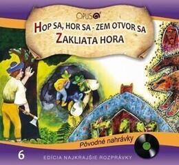 Musik-CD Najkrajšie Rozprávky - Hop sa, hor sa-zem,otvor sa/ Zakliata hora (CD)