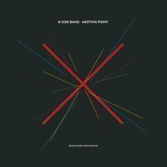 LP deska B-Side Band - Meeting Point (LP)