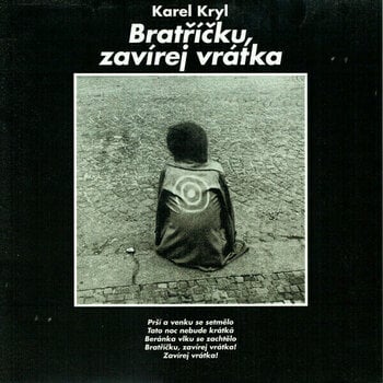 Vinylplade Karel Kryl - Bratříčku, zavírej vrátka (LP) - 1