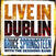 Disque vinyle Bruce Springsteen - Live In Dublin (Gatefold) (3 LP)