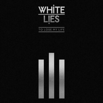 Disco de vinilo White Lies - To Lose My Life... (Deluxe) (2 LP) - 1