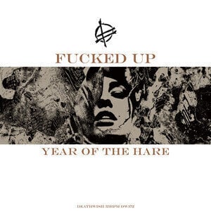 Disque vinyle Fucked Up - Year Of The Hare (Vinyl EP)