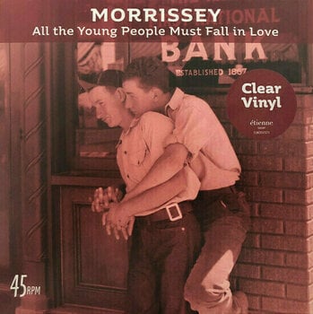 Vinyylilevy Morrissey - All The Young People Must Fall In Love (Bob Clearmountain Mix) (7" Vinyl) - 1