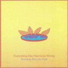 LP ploča Bombay Bicycle Club - Everything Else Has Gone Wrong (LP)