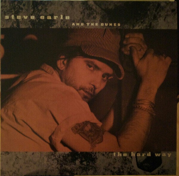 LP deska Steve Earle & The Dukes - The Hard Way (LP)