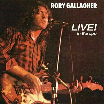 Disco in vinile Rory Gallagher - Live! In Europe (Remastered) (LP) - 1