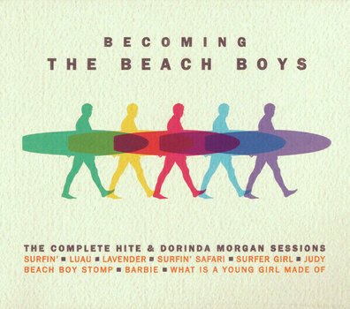 Music CD The Beach Boys - Becoming The Beach Boys: The Complete Hite & Dorinda Morgan Sessions (2 CD) - 1
