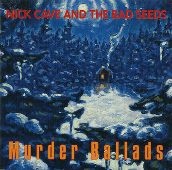 Glasbene CD Nick Cave & The Bad Seeds - Murder Ballads (Remastered) (CD) - 1