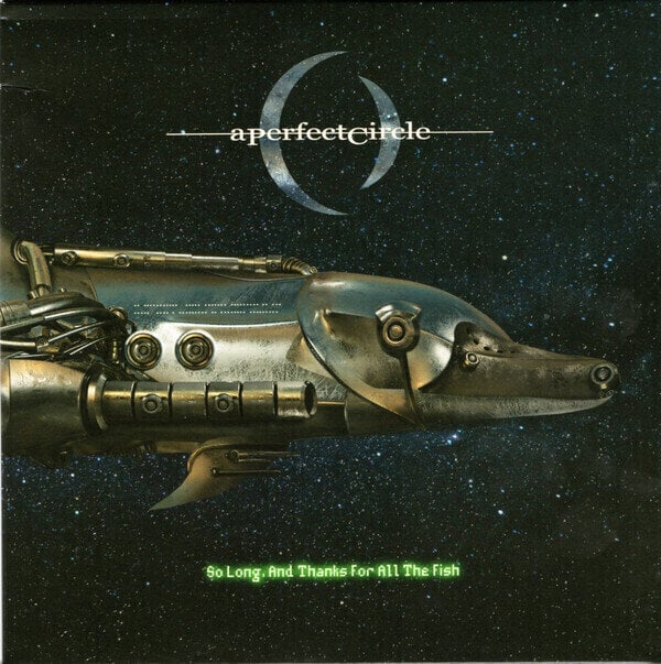 Vinyl Record A Perfect Circle - So Long, And Thanks For All The Fish (RSD) (7" Vinyl)