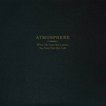 Disque vinyle Atmosphere - When Life Gives You Lemons, You Paint That Shit Gold (Deluxe Edition) (2 LP) - 1