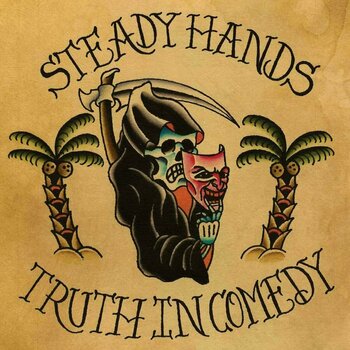 Vinylskiva Steady Hands - Truth In Comedy (LP) - 1