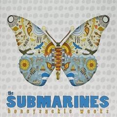 LP plošča The Submarines - RSD - Honeysuckle Weeks (LP)