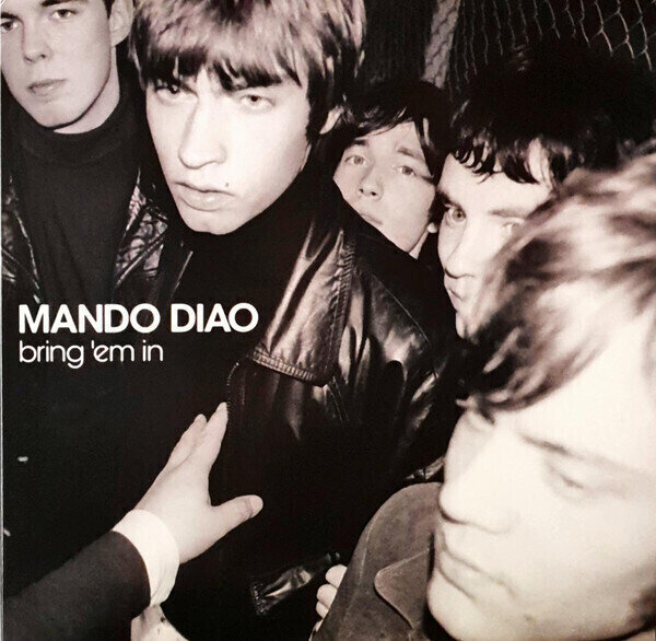 Disco de vinilo Mando Diao - Bring 'Em In (LP)
