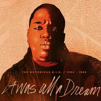 Hanglemez Notorious B.I.G. - It Was All A Dream 1994-1999 (9 LP) - 1