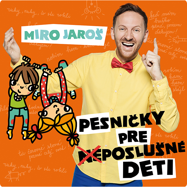 Glazbene CD Miro Jaroš - Pesničky pre (ne)poslušné deti (CD)