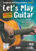 Noty pro kytary a baskytary HAGE Musikverlag Let's Play Guitar Volume 2 with DVD and 2 CDs