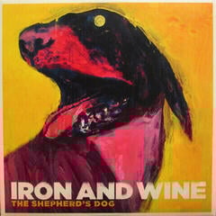 LP ploča Iron and Wine - The Shepherd's Dog (LP)