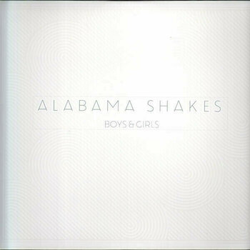 Δίσκος LP Alabama Shakes - Boys & Girls (LP) - 1