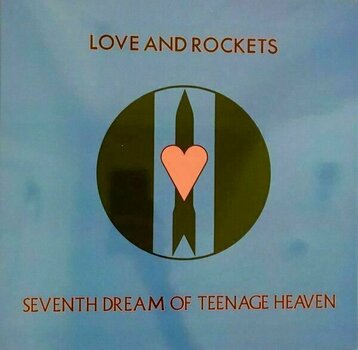 LP Love and Rockets - Seventh Dream Of Teenage Heaven (Opaque Blue Vinyl) (150g) (LP) - 1