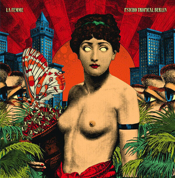 LP deska La Femme - Psycho Tropical Berlin (2 LP)