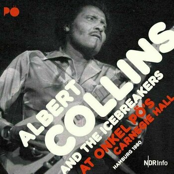 LP Albert Collins - At Onkel PO's Carnegie Hall Hamburg 1980 (3 LP) (180g)