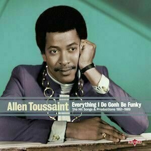 Vinyl Record Allen Toussaint - Everything I Do Is Gonh Be Funky (180g) (LP) - 1