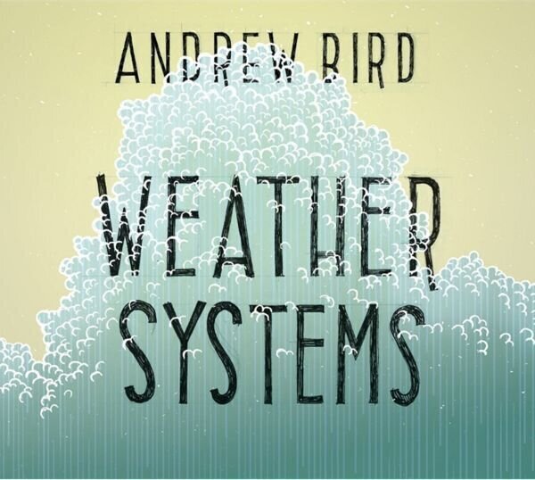 LP Andrew Bird - Weather Systems (Gatefold Sleeve) (2 LP)