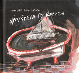 Musik-cd Peter Lipa & Milan Lasica - Návšteva Po Rokoch (CD)