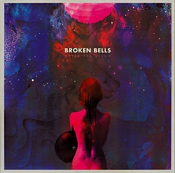LP Broken Bells - After The Disco (LP) (180g)