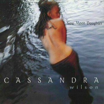 Vinyl Record Cassandra Wilson - New Moon Daughter (Remastered) (2 LP) - 1