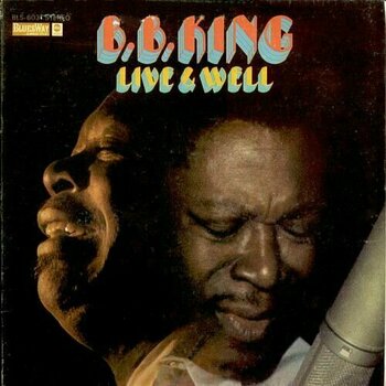LP B.B. King - Live And Well (180g) (Gatefold) - 1