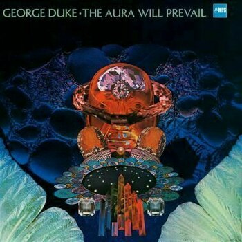 Płyta winylowa George Duke - The Aura Will Prevail (LP) (180g) - 1