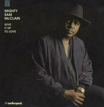 Vinylplade Mighty Sam McClain - Give It Up To Love (2 LP) (200g) (45 RPM) - 1
