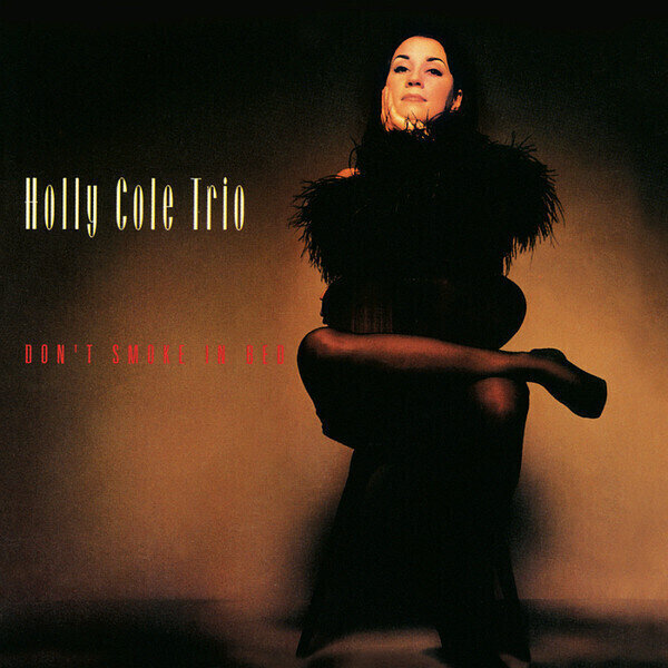 Disco in vinile Holly Cole Trio - Don't Smoke In Bed (LP) (200g)